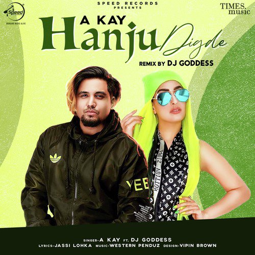 download A-Kay  Hanju Digde Remix By DJ Goddess mp3 Single Tracks song 