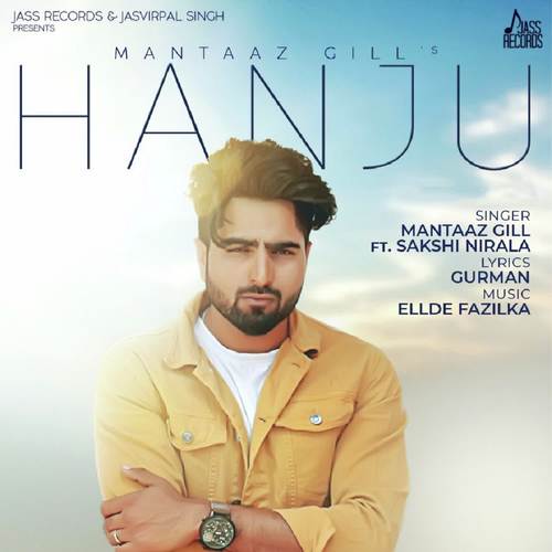 download Mantaaz Gill  Hanju mp3 Single Tracks song 