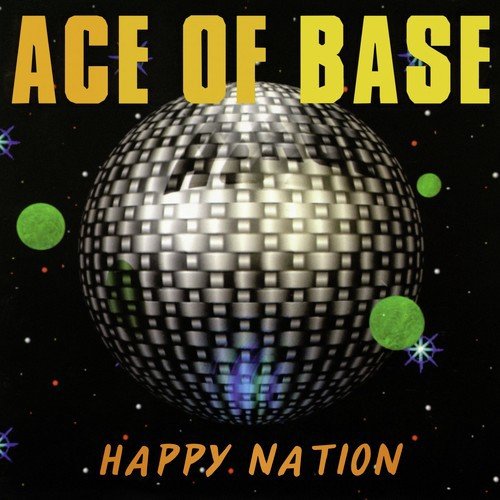 download Ace Of Base  Happy Nation mp3 Single Tracks song 