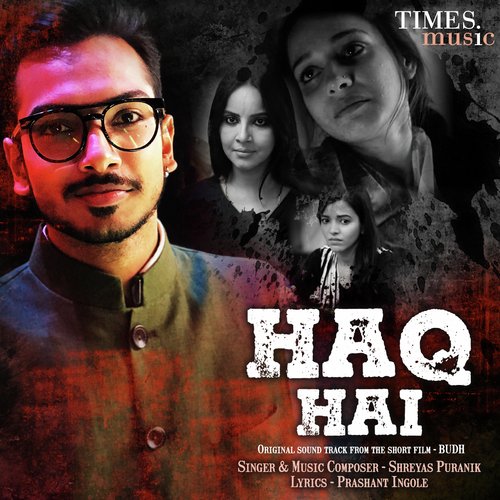 download Shreyas Puranik  Haq Hai mp3 Single Tracks song 