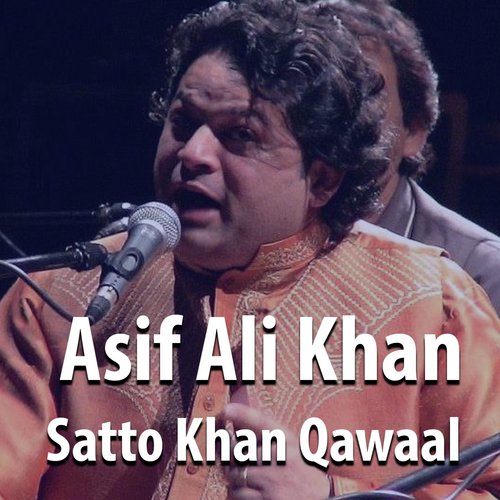 download Asif Ali Khan Satto Khan Qawaal  Haq Sabir Ya Sabir mp3 Single Tracks song 