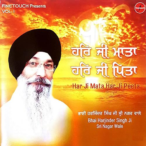 download Bhai Harjinder Singh Ji Sri Nagar Wale  Har Ji Mata Har Ji Peeta mp3 Single Tracks song 