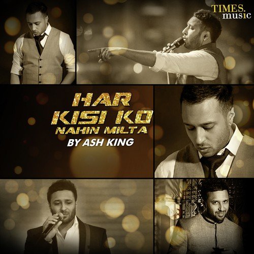 download Ash King  Har Kisi Ko Nahin Milta mp3 Single Tracks song 