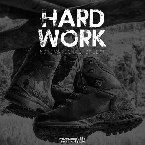 download Fearless Motivation  Hard Work Motivational Speech mp3 Single Tracks song 