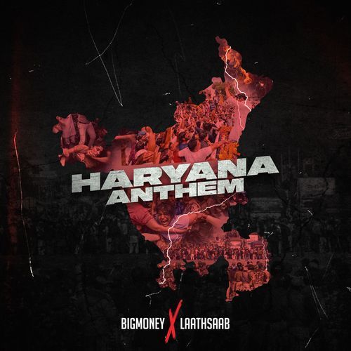 download BigMoney, Laath Saab  Haryana Anthem mp3 Single Tracks song 