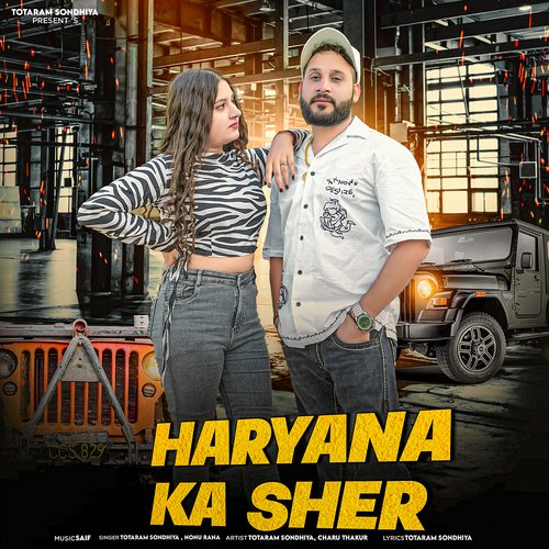 download Totaram Sondhiya, Nonu Rana  Haryana Ka Sher mp3 Single Tracks song 