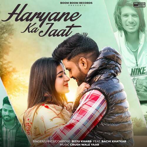 download Bijju Kharb, Bachi Khatkar  Haryane Ka Jaat mp3 Single Tracks song 