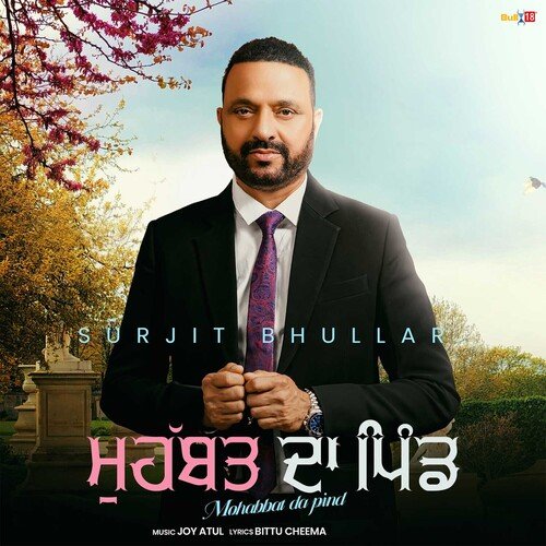 download Surjit Bhullar  Has Sohneya mp3 Single Tracks song 