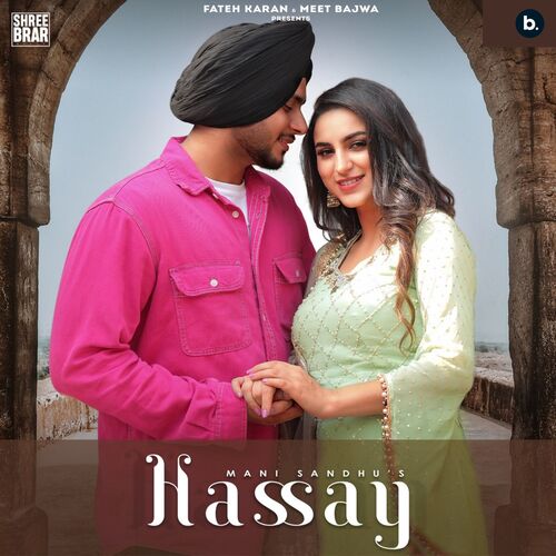 download Mani Sandhu  Hassay mp3 Single Tracks song 