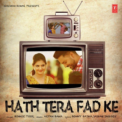 download Binnie Toor  Hath Tera Fad Ke mp3 Single Tracks song 