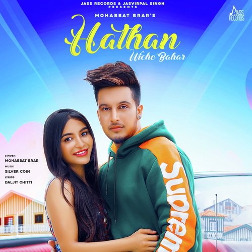 download Mohabbat Brar  Hathan Wicho Bahar mp3 Single Tracks song 