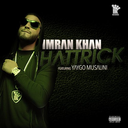 download Imran Khan, Yaygo Musalini  Hattrick mp3 Single Tracks song 