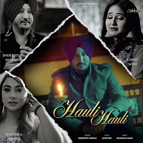 download Inderjit Nikku  Hauli Hauli mp3 Single Tracks song 