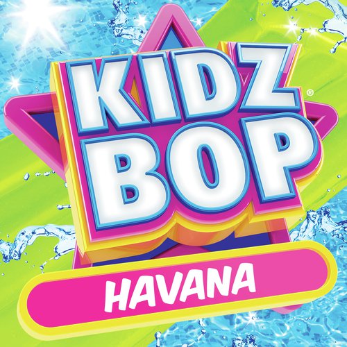 download KIDZ BOP Kids  Havana mp3 Single Tracks song 