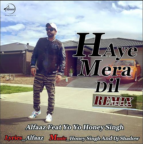 download Alfaaz, Yo Yo Honey Singh  Haye Mera Dil Remix mp3 Single Tracks song 