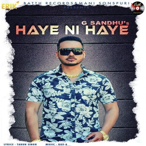 download G Sandhu  Haye Ni Haye mp3 Single Tracks song 