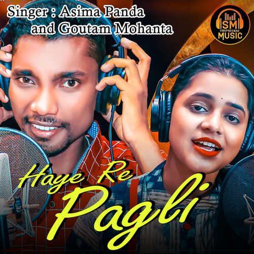 download Aseema Panda, Goutam Mohanta  Haye Re Pagli mp3 Single Tracks song 