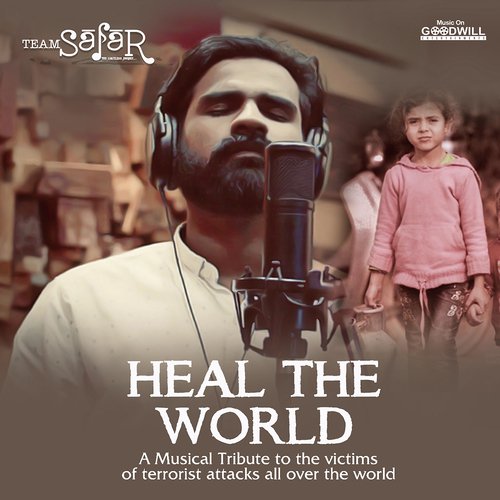 download Jubair Muhammed, Saathish Dev, Ganga S. Chandra  Heal The World mp3 Single Tracks song 