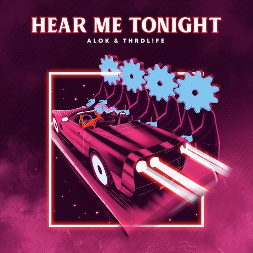 download Alok, THRDL!FE, Alok, THRDL!FE  Hear Me Tonight mp3 Single Tracks song 