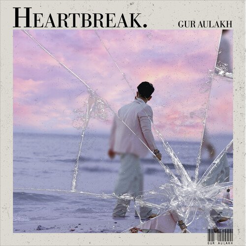 download Gur Aulakh  Heartbreak mp3 Single Tracks song 