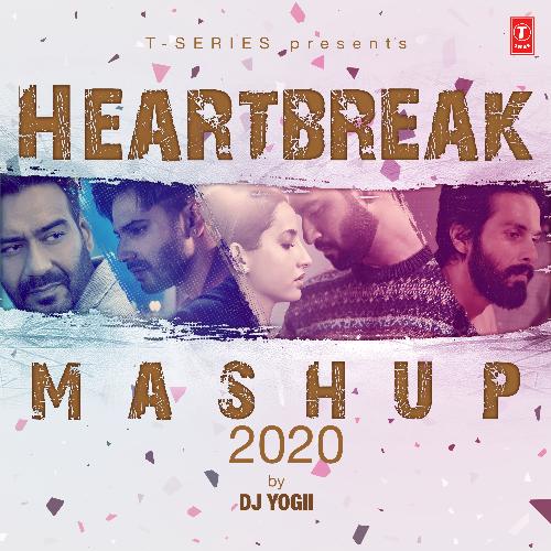 download Sachet Tandon, Parampara Tandon, Ankit Tiwari, Neha Kakkar, Arijit Singh, Tulsi Kumar, KK, Akhil Sachdeva, Armaan Malik, Jassie Gill, Dominique Cerejo, B Praak, Sunny Vik  Heartbreak Mashup 2020 mp3 Single Tracks song 