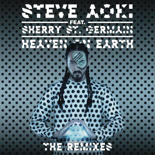 download Steve Aoki, Sherry St. Germain  Heaven On Earth mp3 Single Tracks song 