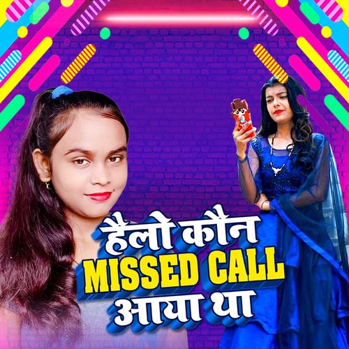 download   Hello Kon Missed Call Aaya Tha mp3 Single Tracks song 