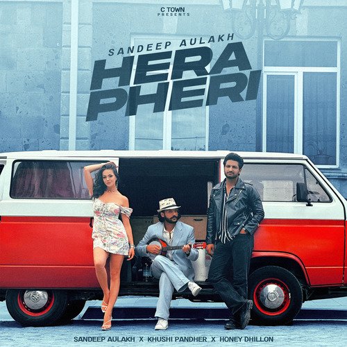 download Sandeep Aulakh, Honey Dhillon  Hera Pheri mp3 Single Tracks song 