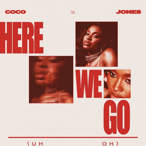 download Coco Jones  Here We Go mp3 Single Tracks song 