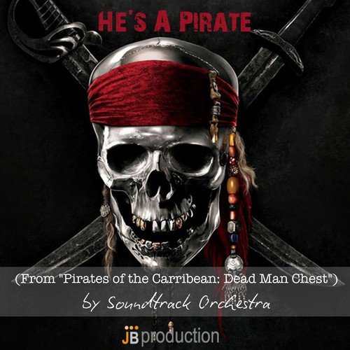 download Soundtrack Orchestra  Hes A Pirate mp3 Single Tracks song 