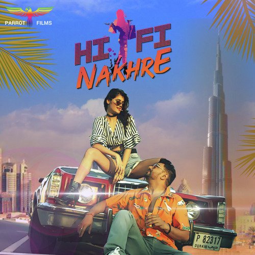 download Sakshi Holkar, Mandeep Panghal  Hifi Nakhre mp3 Single Tracks song 