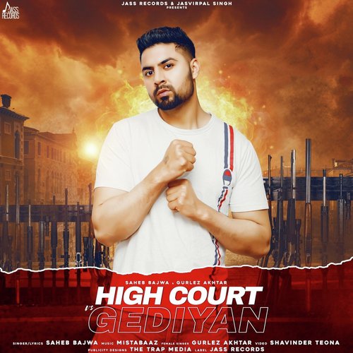 download Saheeb Bajwa  High Court Vs Gediyan mp3 Single Tracks song 