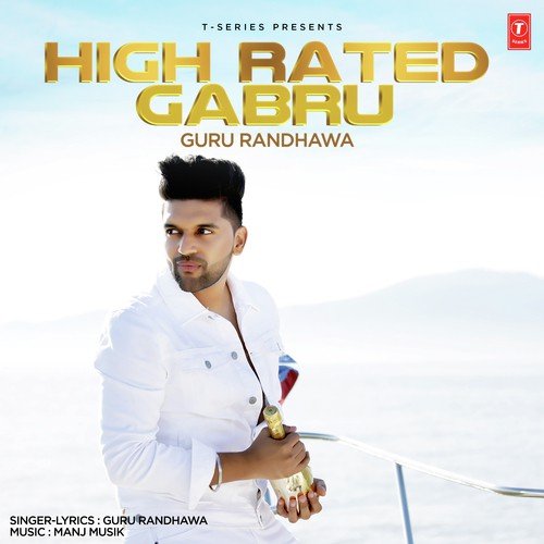 download Guru Randhawa  High Rated Gabru mp3 Single Tracks song 