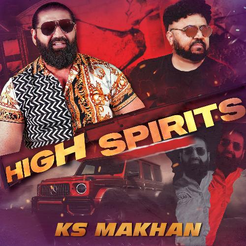 download K.S. Makhan  High Spirits mp3 Single Tracks song 