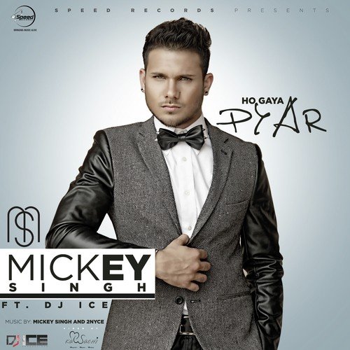 download Mickey Singh, DJ Ice  Ho Gaya Pyar mp3 Single Tracks song 