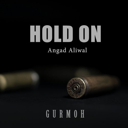 download Angad Aliwal, Gurmoh  Hold On mp3 Single Tracks song 