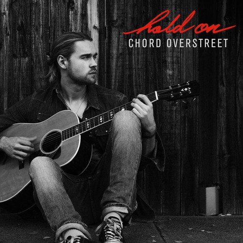 download Chord Overstreet  Hold On mp3 Single Tracks song 