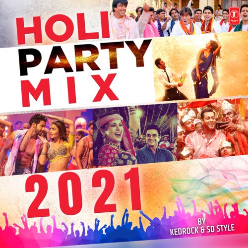 download Vishal Dadlani, Shalmali, Dev Negi, Neha Kakkar, Monali Thakur, Ikka, Labh Janjua, Sonu Kakkar, Nakash Aziz, Pritam, Badshah, Benny Dayal, Shefali Alvares, Yash Narvekar, Parampara Tandon, Arijit Singh, Sunidhi Chauhan, Lehmber Hussainpuri, Aadesh Shrivastava, Tanishk Bagchi, Amit Trivedi, A.R. Rahman, Krsna Solo  Holi Party Mix 2021 mp3 Single Tracks song 