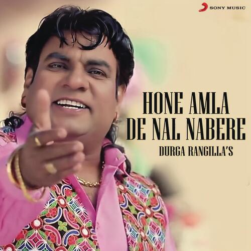 download Durga Rangila  Hone Amla De Nal Nabere mp3 Single Tracks song 