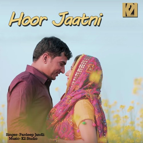 download Pardeep Jandii  Hoor Jatni mp3 Single Tracks song 