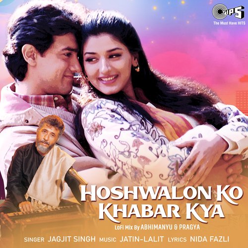 download   Hoshwalon Ko Khabar Kya mp3 Single Tracks song 