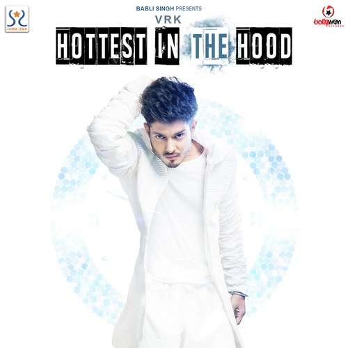 download VRK  Hottest In The Hood mp3 Single Tracks song 