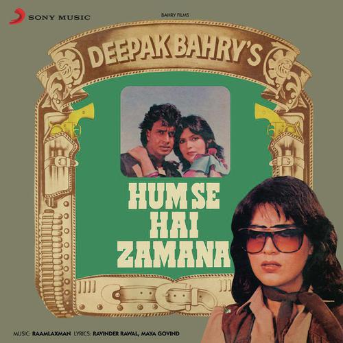 download Raamlaxman, Lata Mangeshkar  Hum Se Hai Zamana mp3 Single Tracks song 