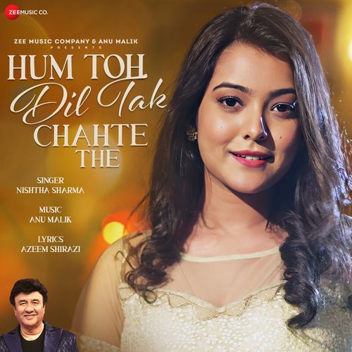 download   Hum Toh Dil Tak Chahte The mp3 Single Tracks song 