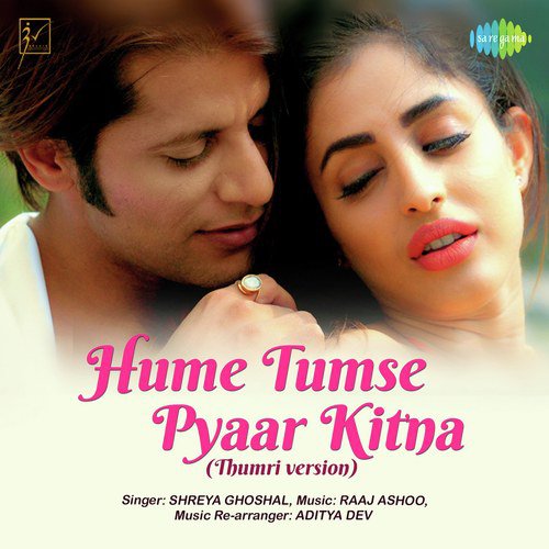 download Shreya Ghoshal  Hume Tumse Pyaar Kitna Female mp3 Single Tracks song 