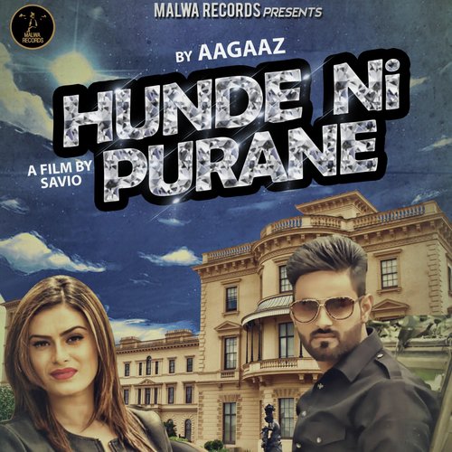 download Aagaaz  Hunde Ni Purane mp3 Single Tracks song 