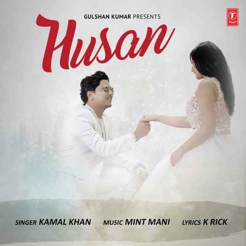 download Kamal Khan  Husan mp3 Single Tracks song 