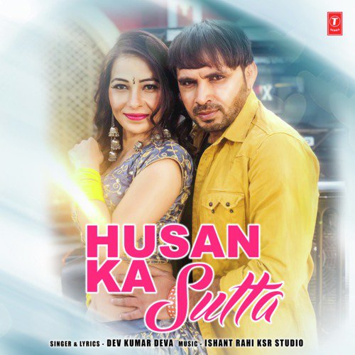 download Dev Kumar Deva, Ishant Rahi Ksr Studio  Husan Ka Sutta mp3 Single Tracks song 