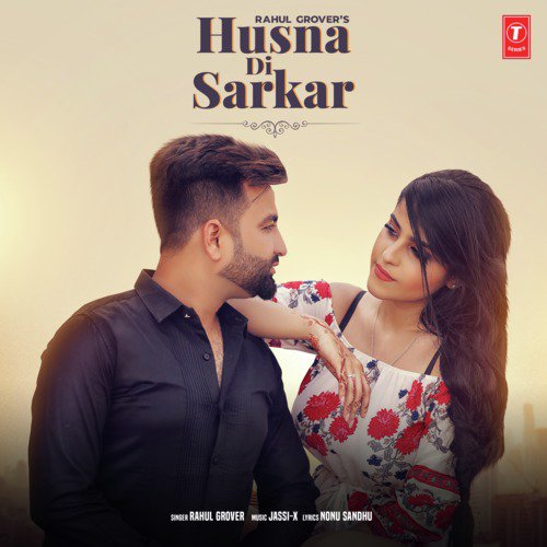 download Jassi X, Rahul Grover  Husna Di Sarkar mp3 Single Tracks song 