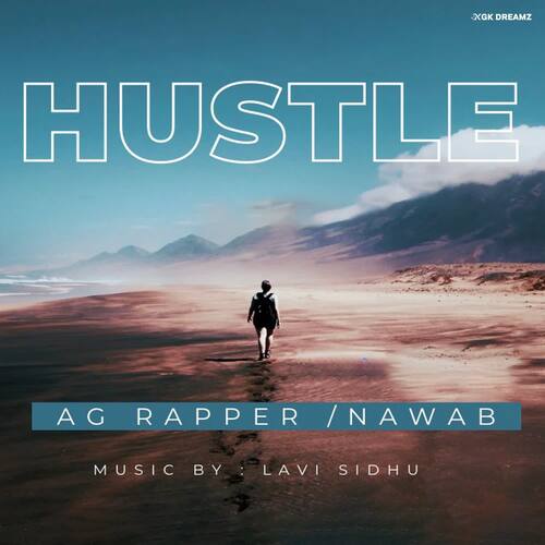 download AG Rapper, Nawab  Hustle mp3 Single Tracks song 